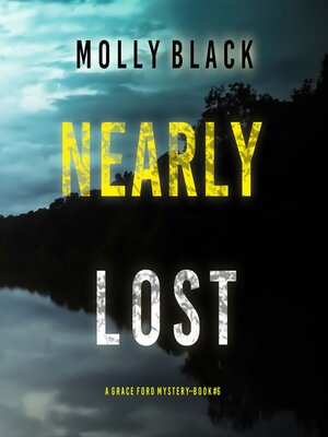 cover image of Nearly Lost